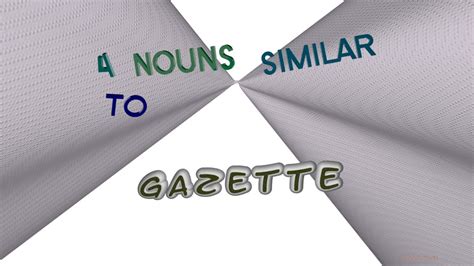 definition of gazette|gazette noun .